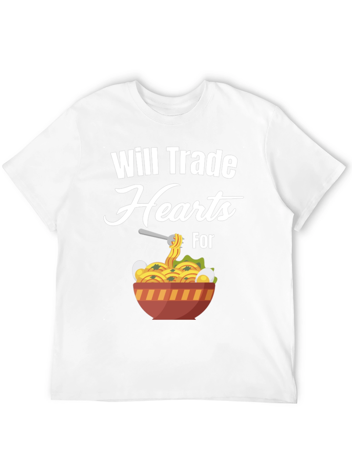 Will Trade Hearts for Ramen T-Shirt