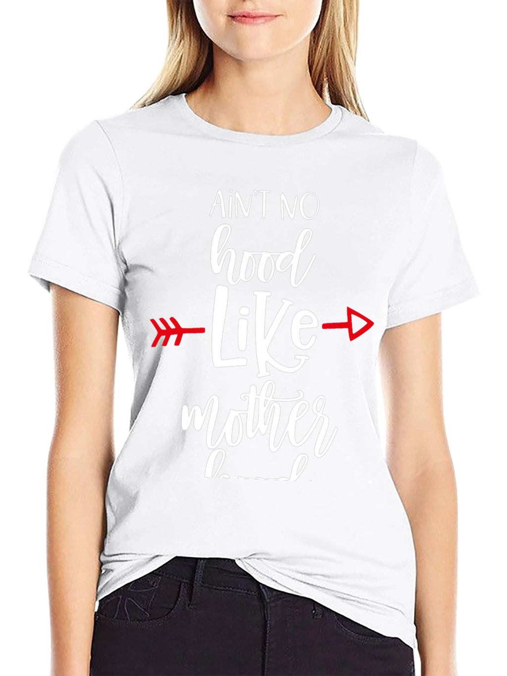 Aint No Hood Like Mother-hood T-Shirt