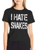 I Hate Snakes Graphic T-Shirt