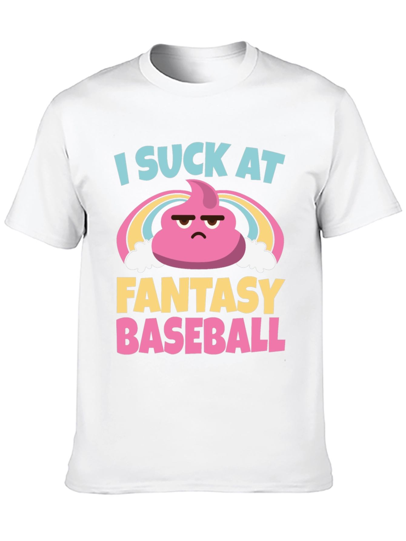 I Suck at Fantasy Baseball T-Shirt
