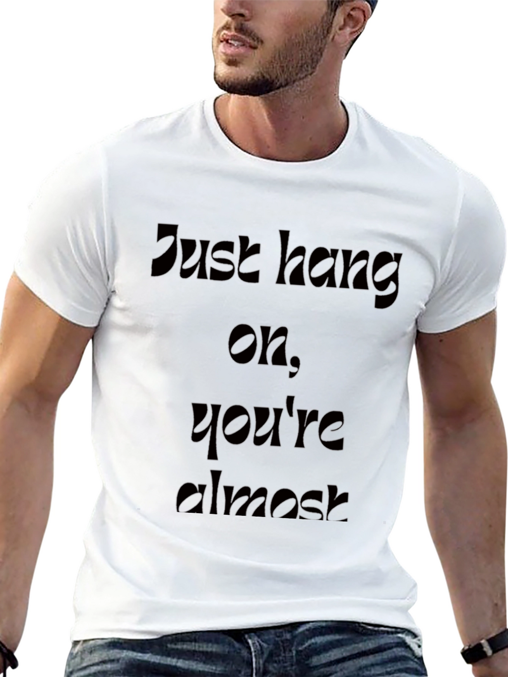 Motivational Just Hang On Black T-Shirt
