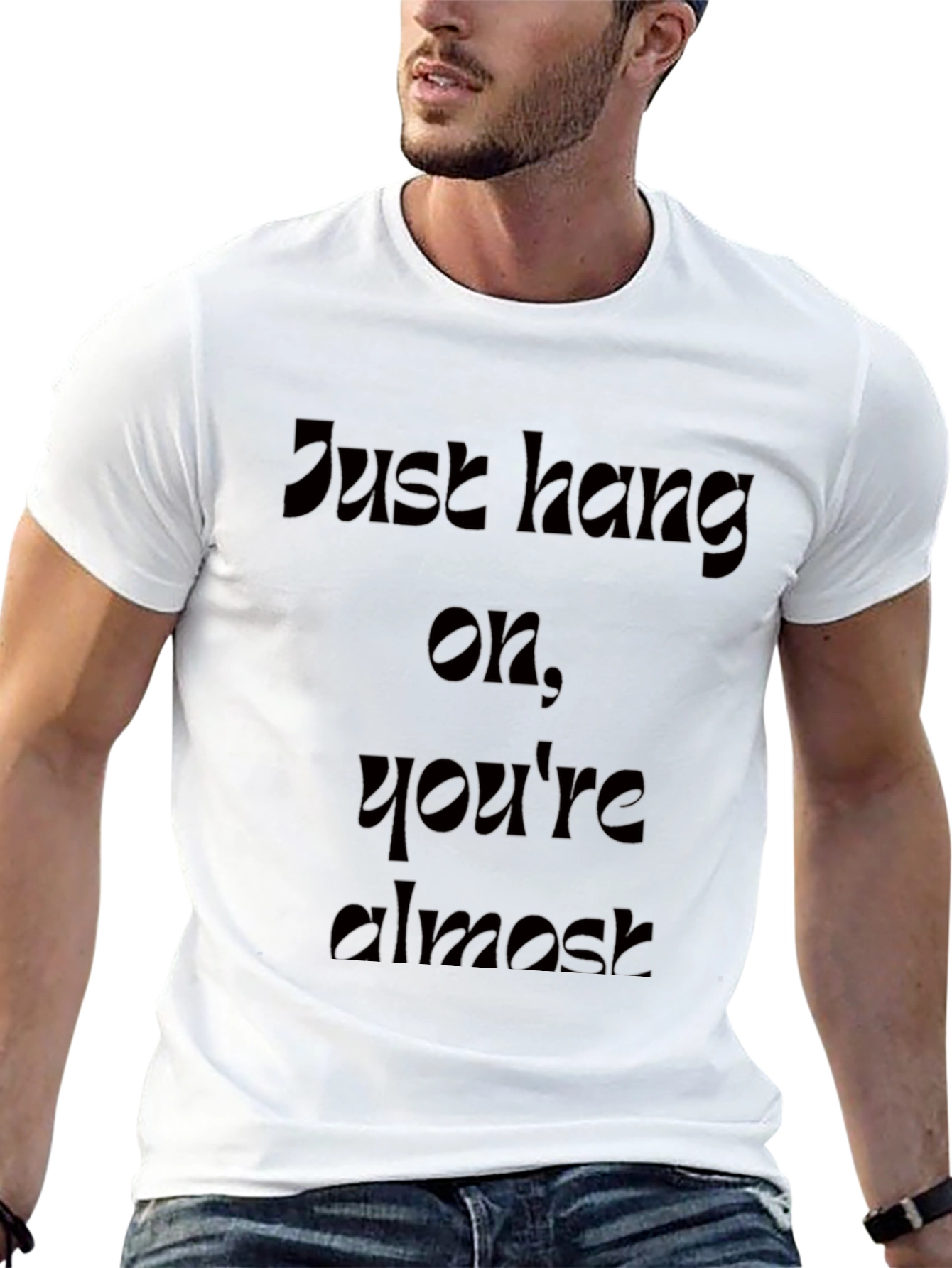Motivational Just Hang On Black T-Shirt