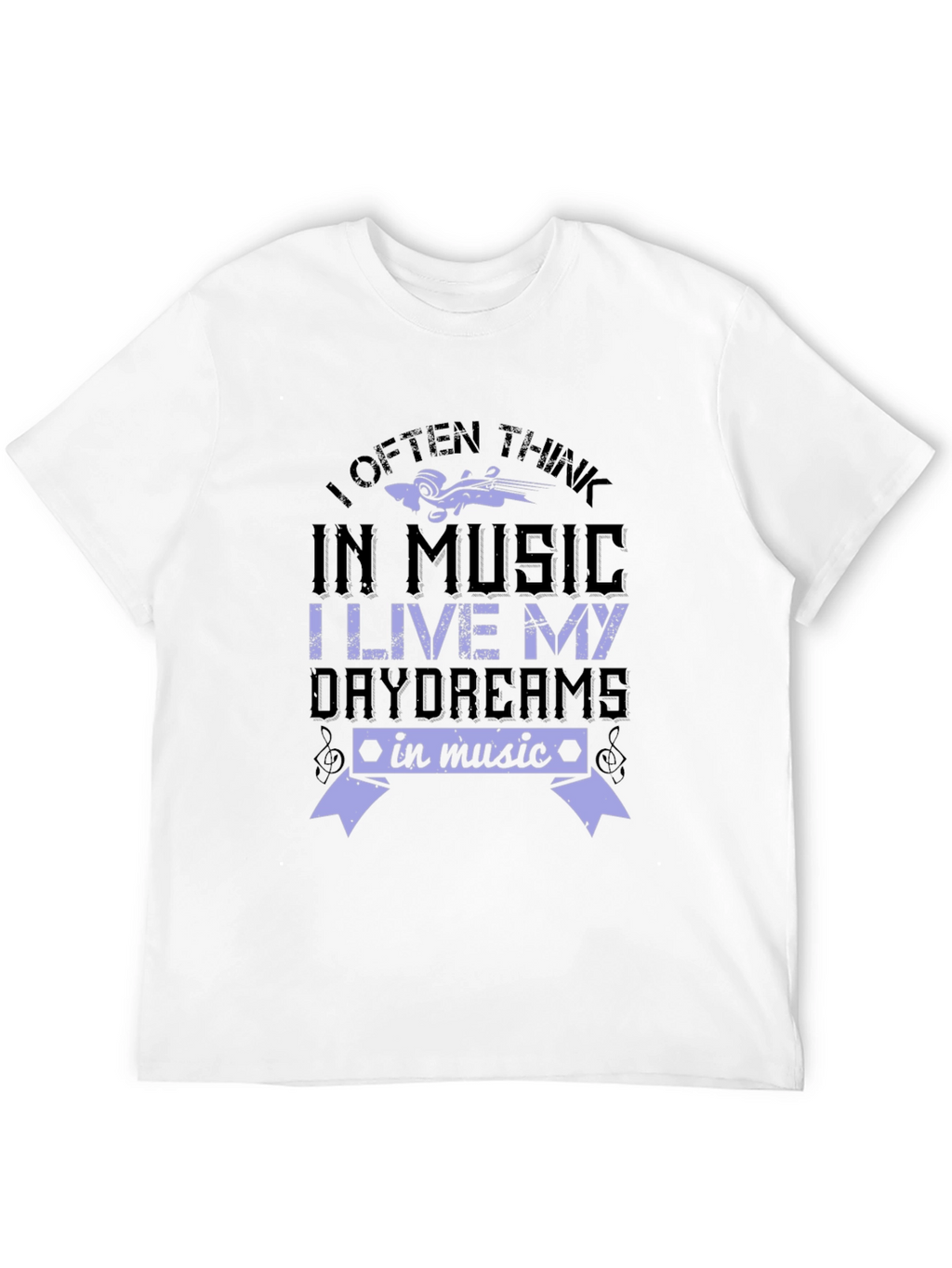 Music Lover T-Shirt - I Often Think In Music