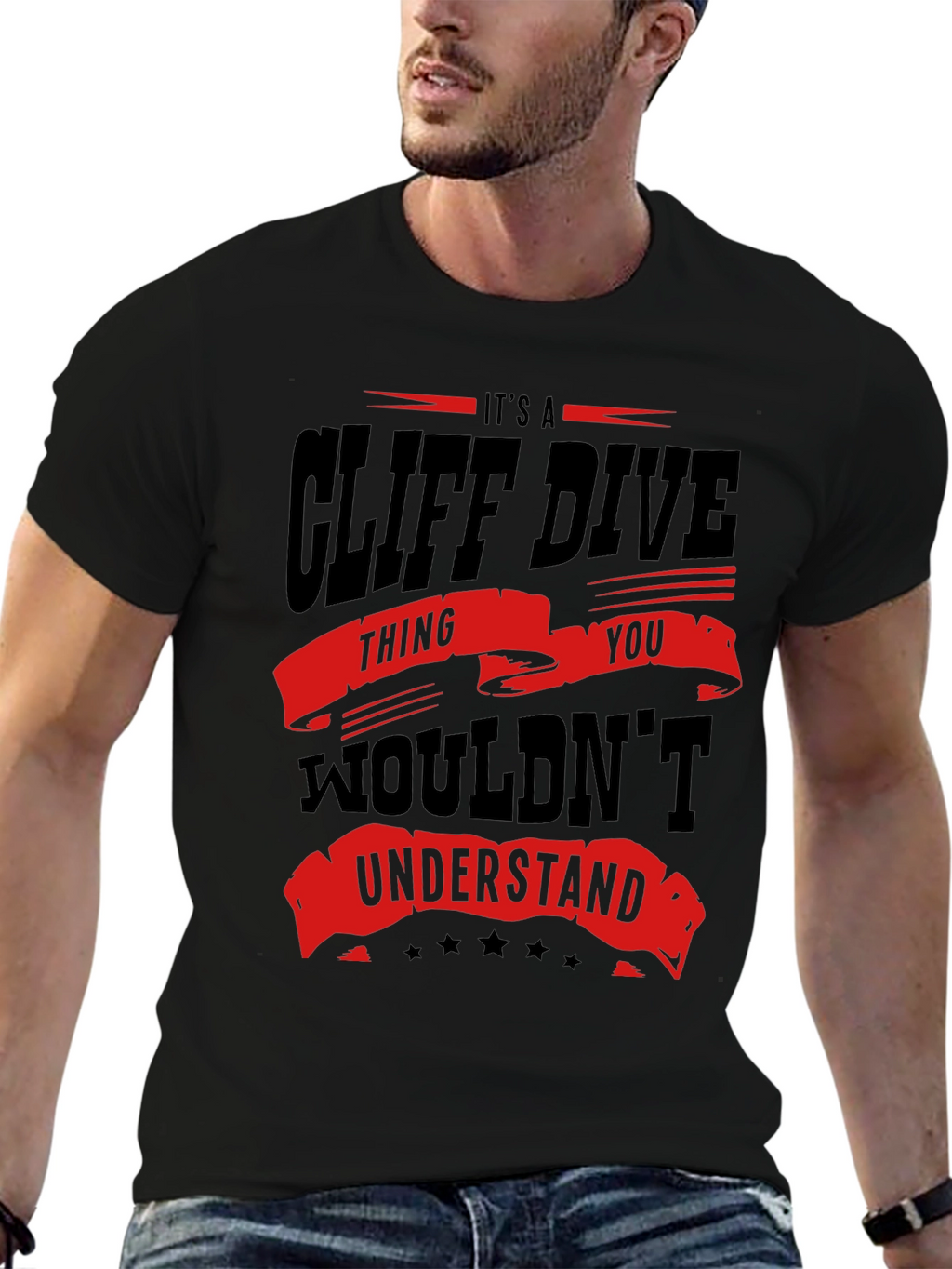Cliff Dive Thing You Wouldnt Understand T-Shirt