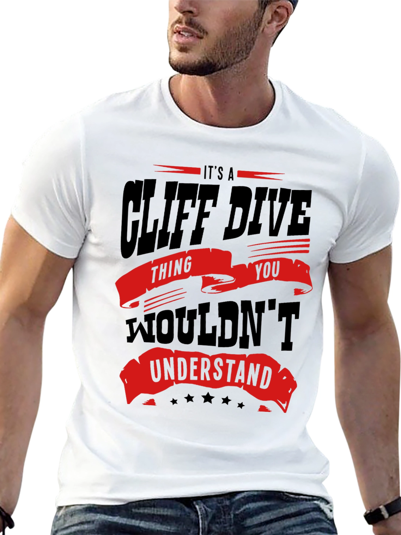 Cliff Dive Thing You Wouldnt Understand T-Shirt