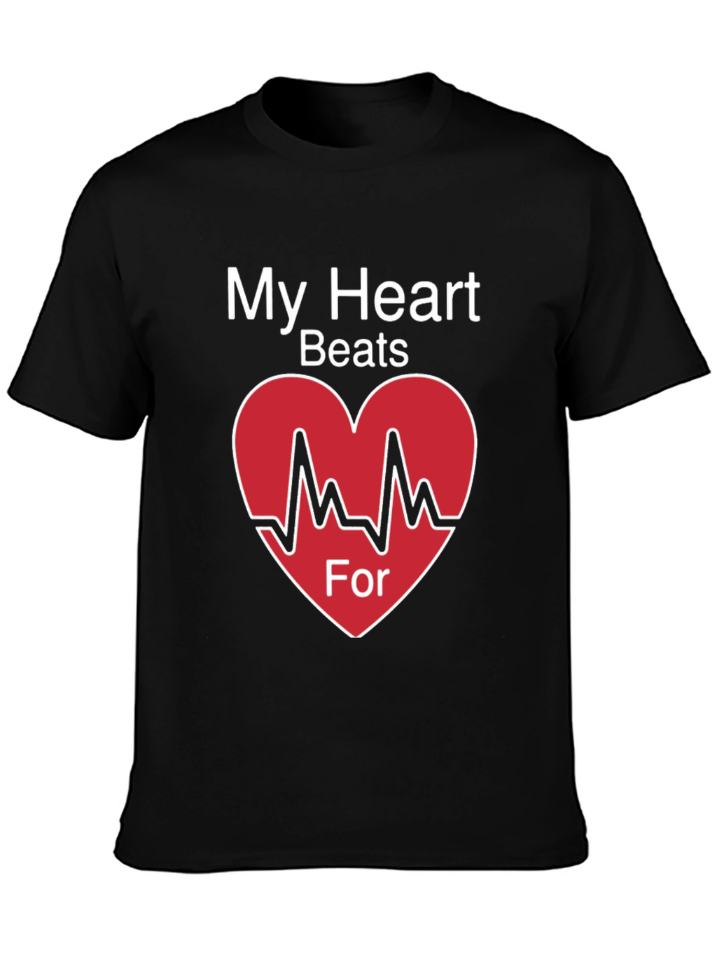 My Heart Beats For Valentines Day T-Shirt