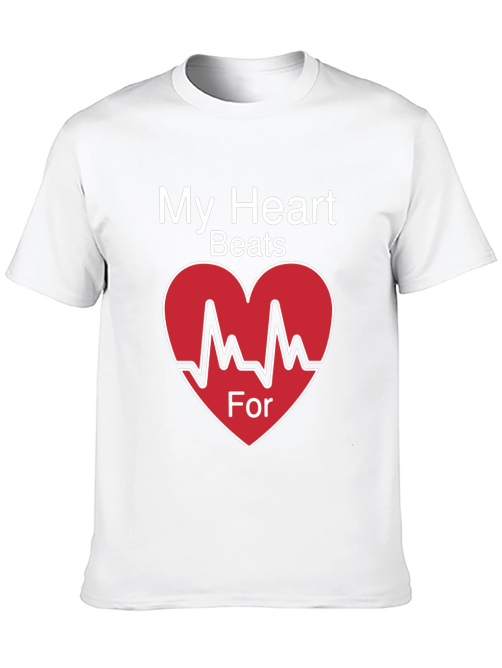 My Heart Beats For Valentines Day T-Shirt