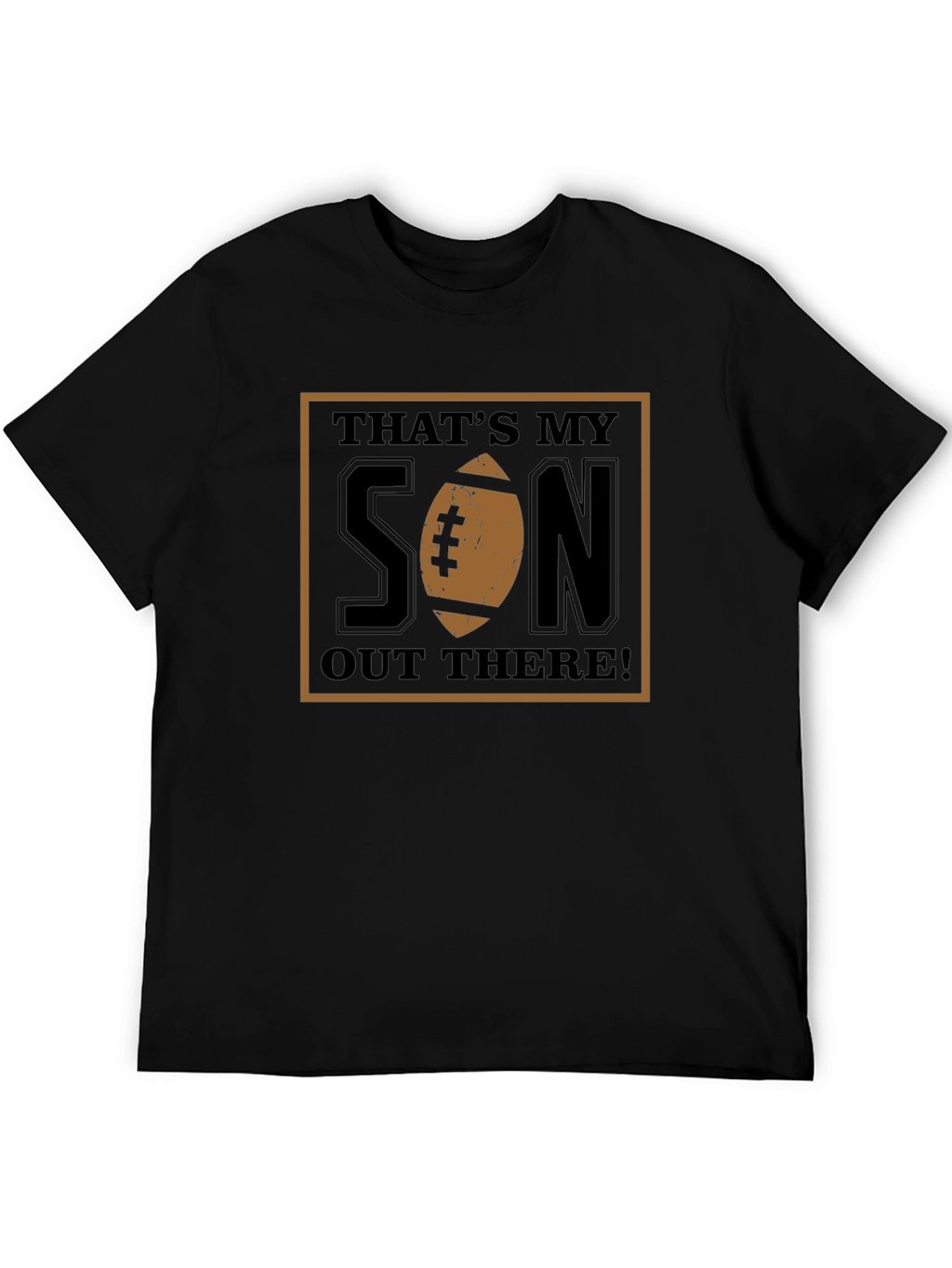 Thats My Son Out There! T-Shirt