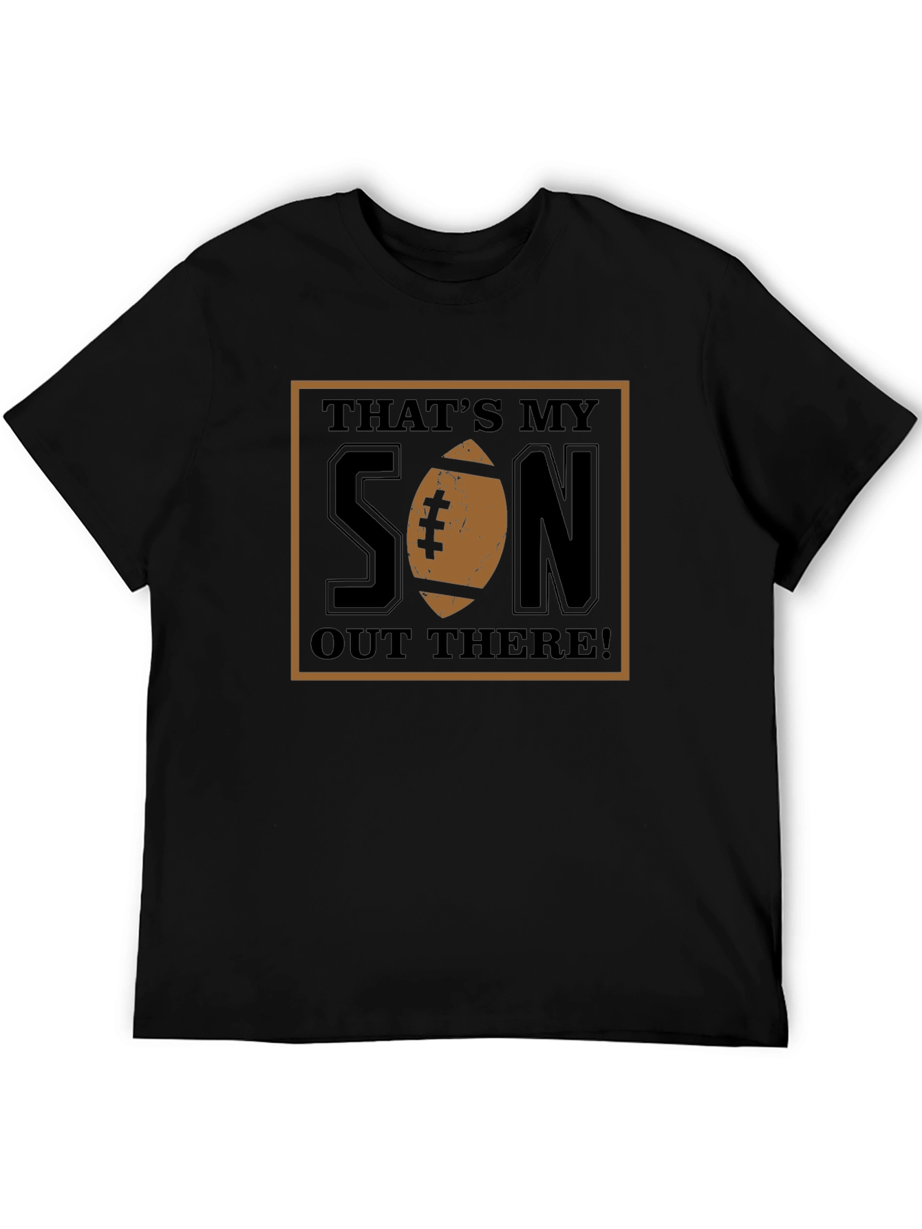 Thats My Son Out There! T-Shirt