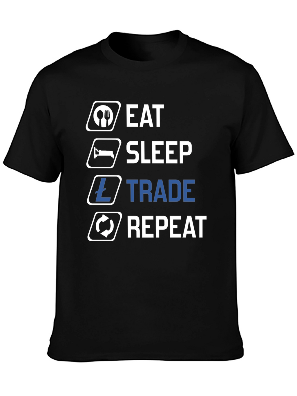 Eat Sleep Trade Repeat T-Shirt