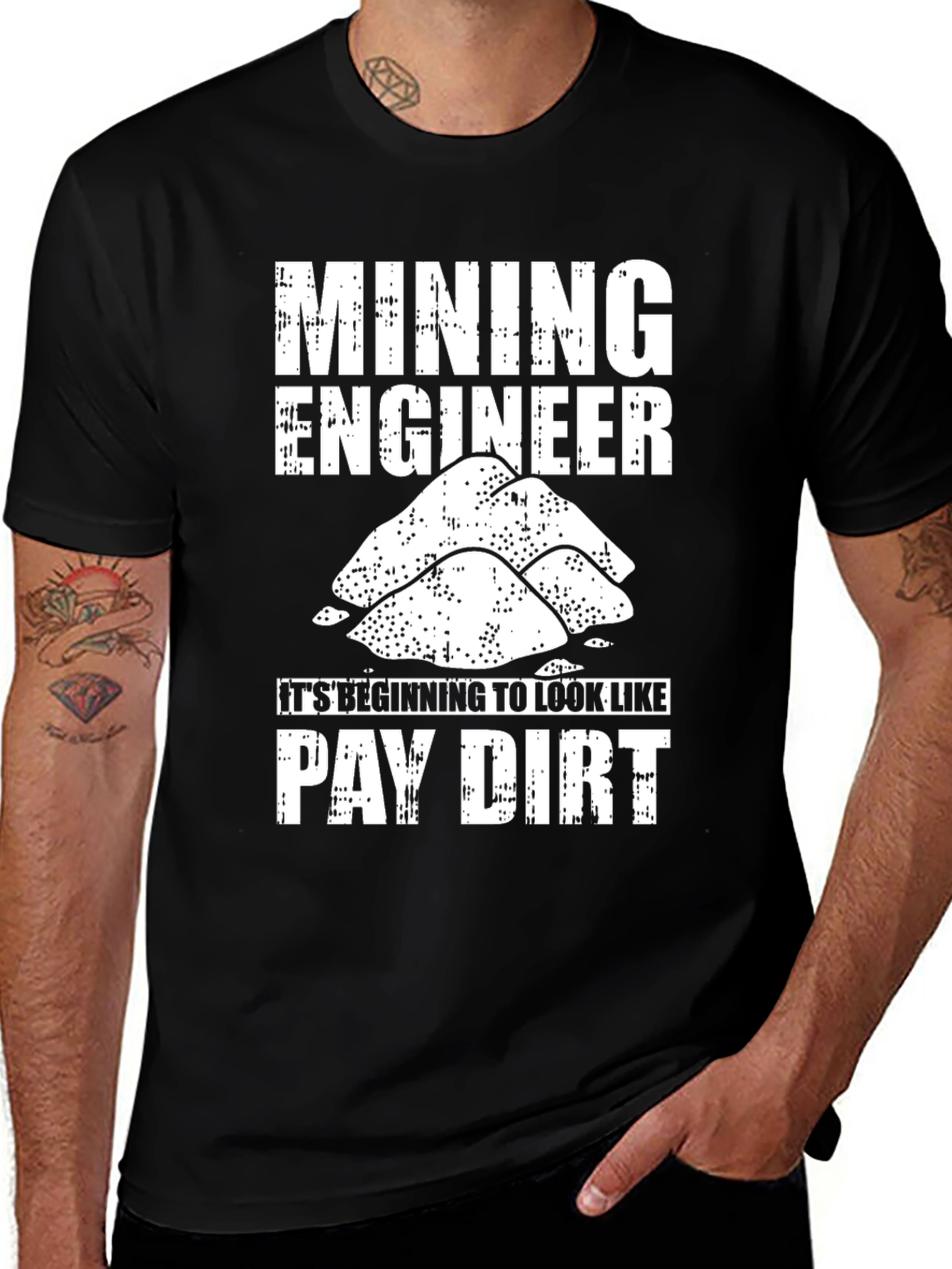 Mining Engineer Pay Dirt Graphic T-Shirt