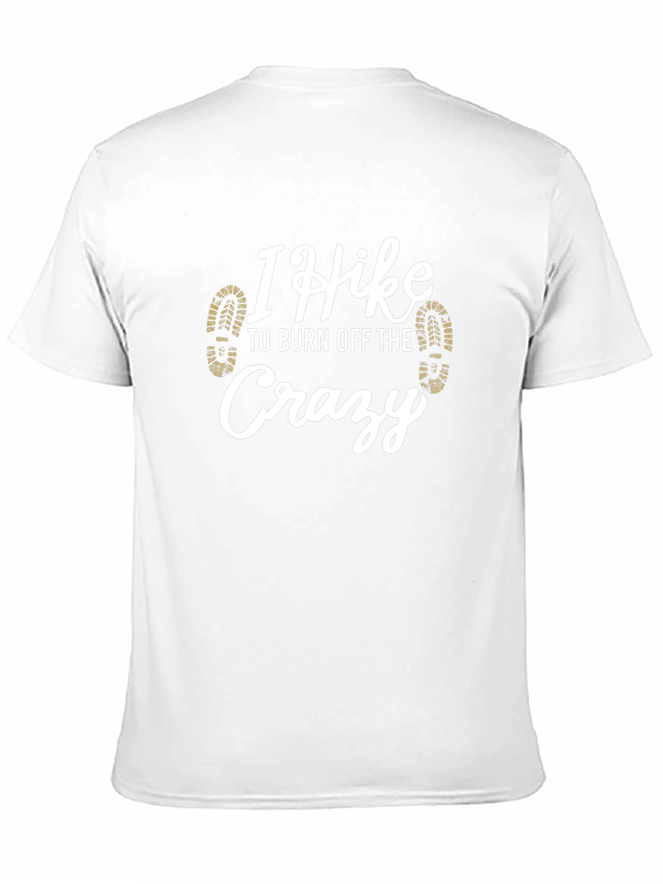 I Hike to Burn Off The Crazy Tee