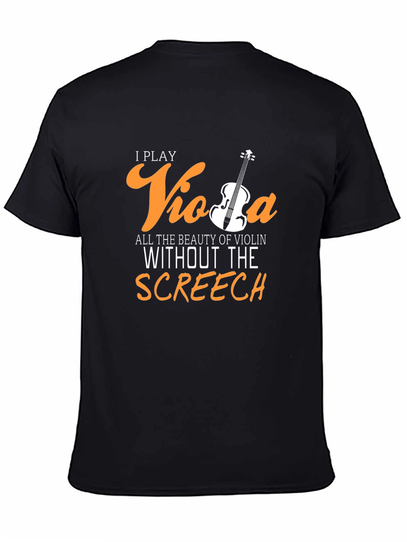 I Play Viola T-Shirt - Funny Musician Tee
