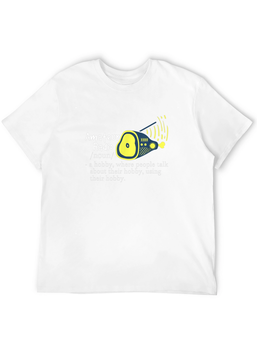 Amateur Radio Hobby T-Shirt - Definition Design