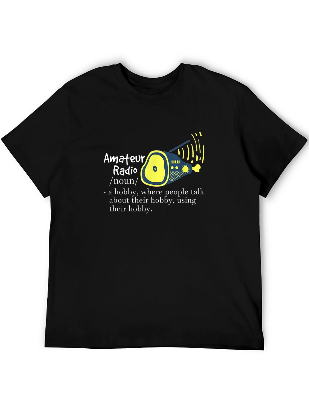 Amateur Radio Hobby T-Shirt - Definition Design