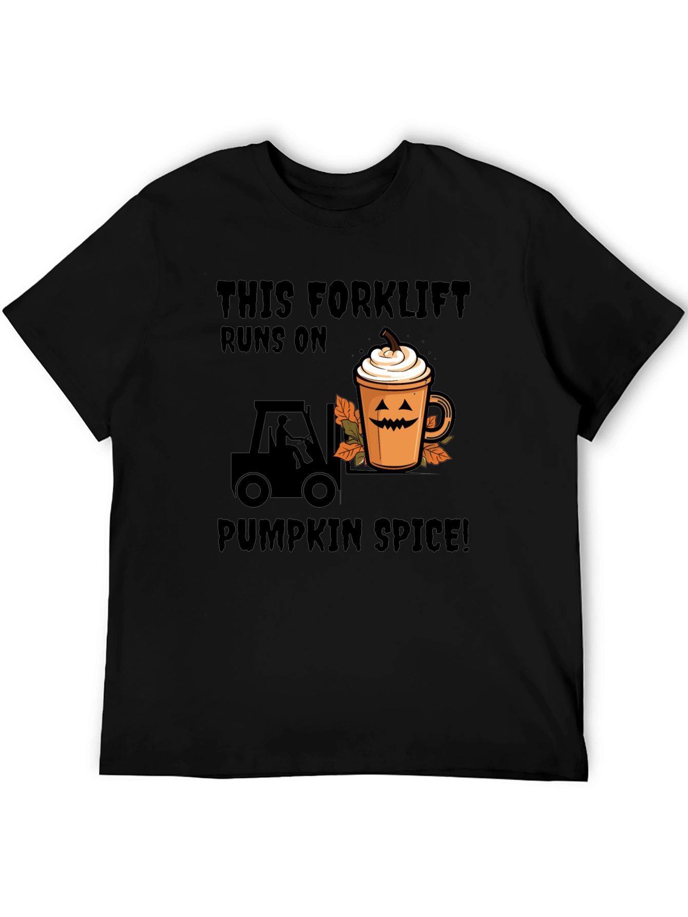 Pumpkin Spice Forklift T-Shirt - Fall Apparel