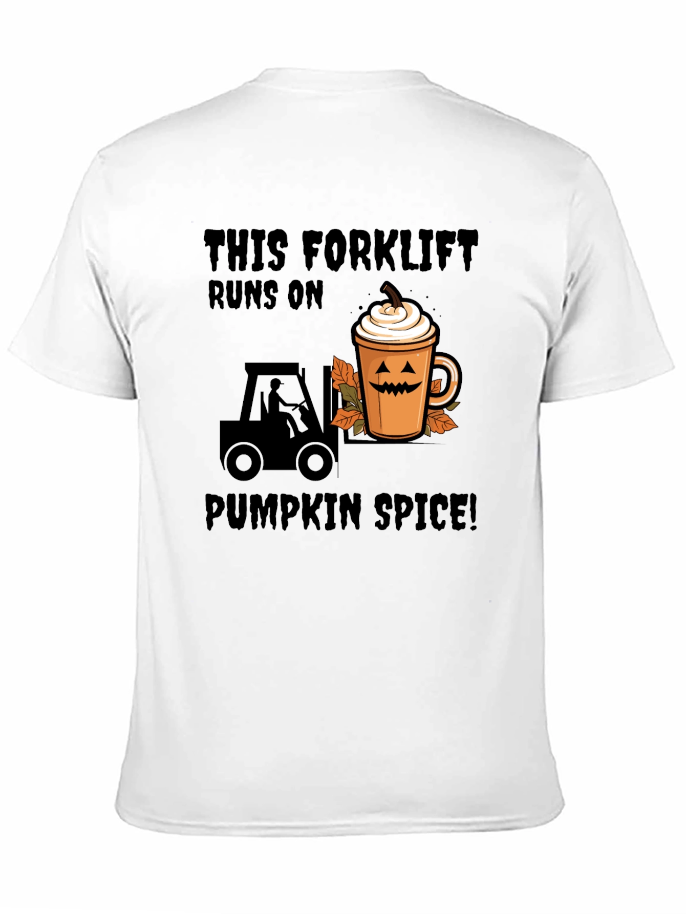Pumpkin Spice Forklift T-Shirt - Fall Apparel