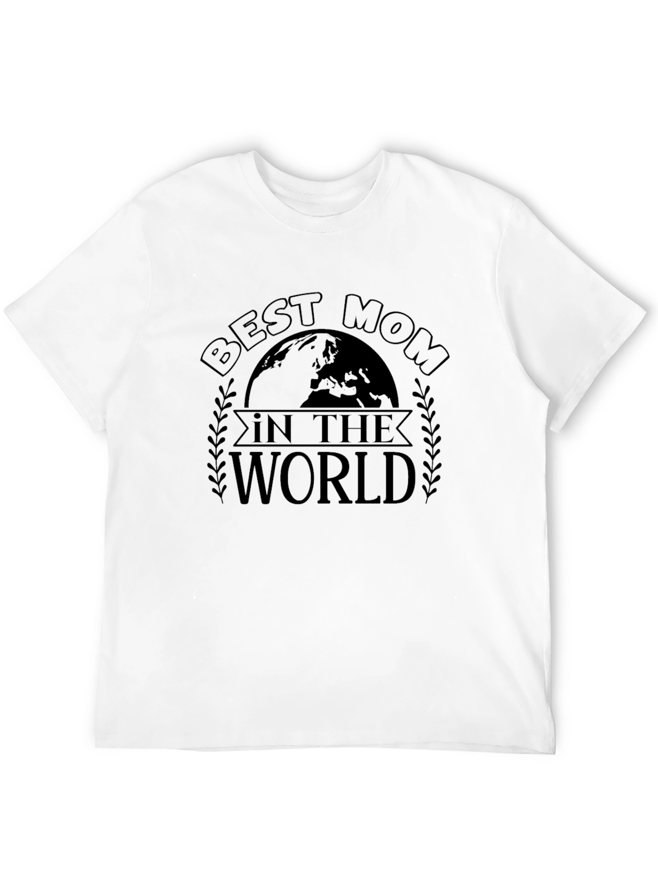 Best Mom In The World Graphic T-Shirt