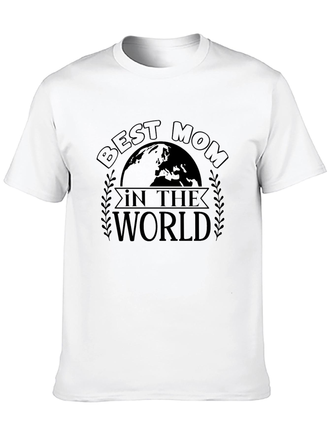 Best Mom In The World Graphic T-Shirt