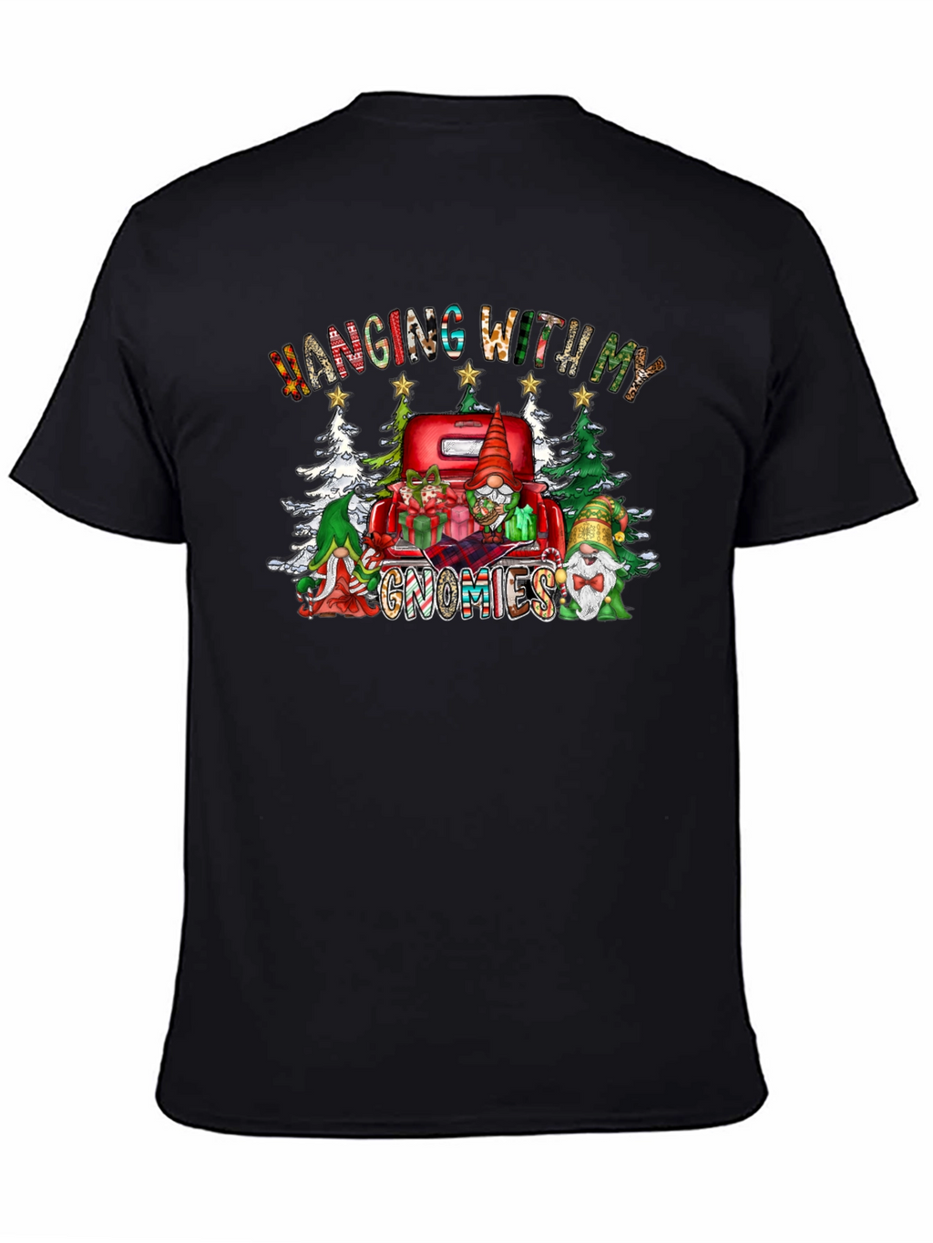 Hanging With My Gnomies Graphic T-Shirt