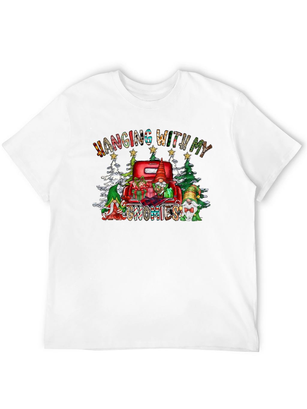 Hanging With My Gnomies Graphic T-Shirt