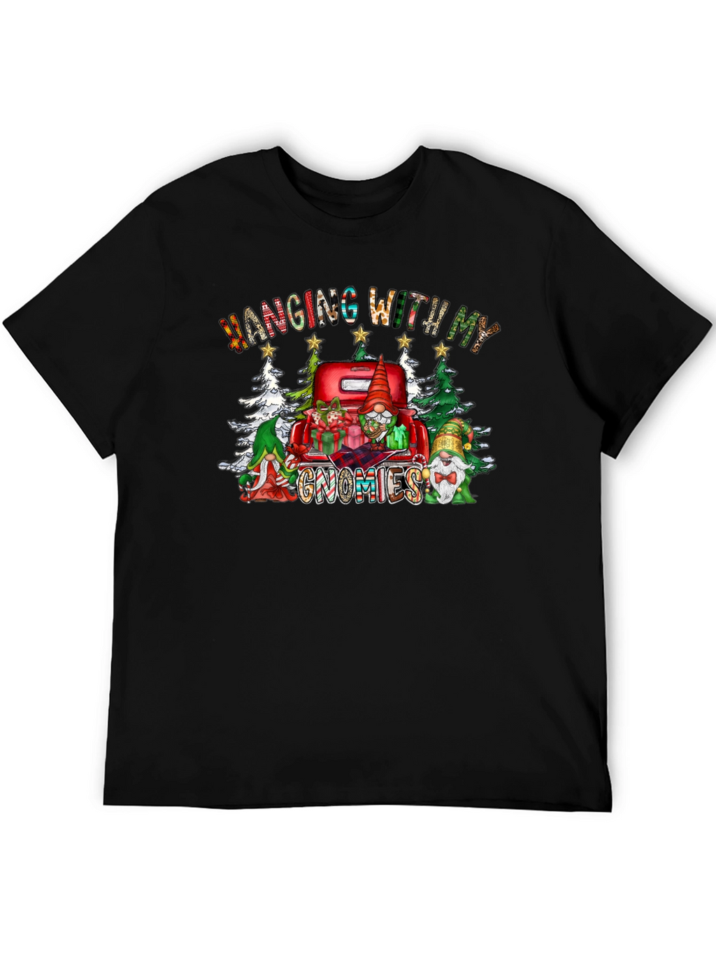 Hanging With My Gnomies Graphic T-Shirt