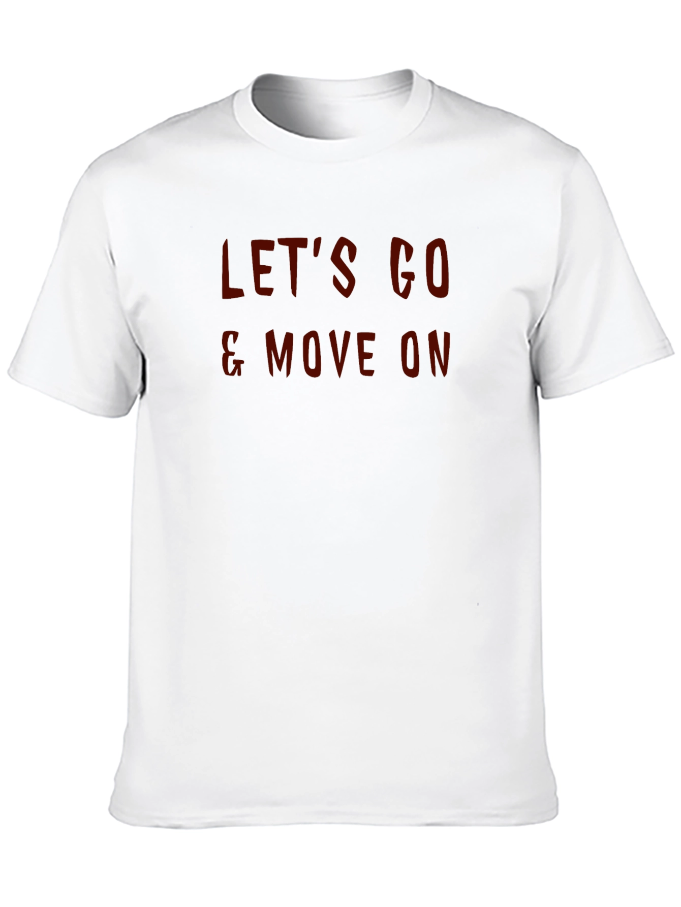 Lets Go & Move On Graphic T-Shirt