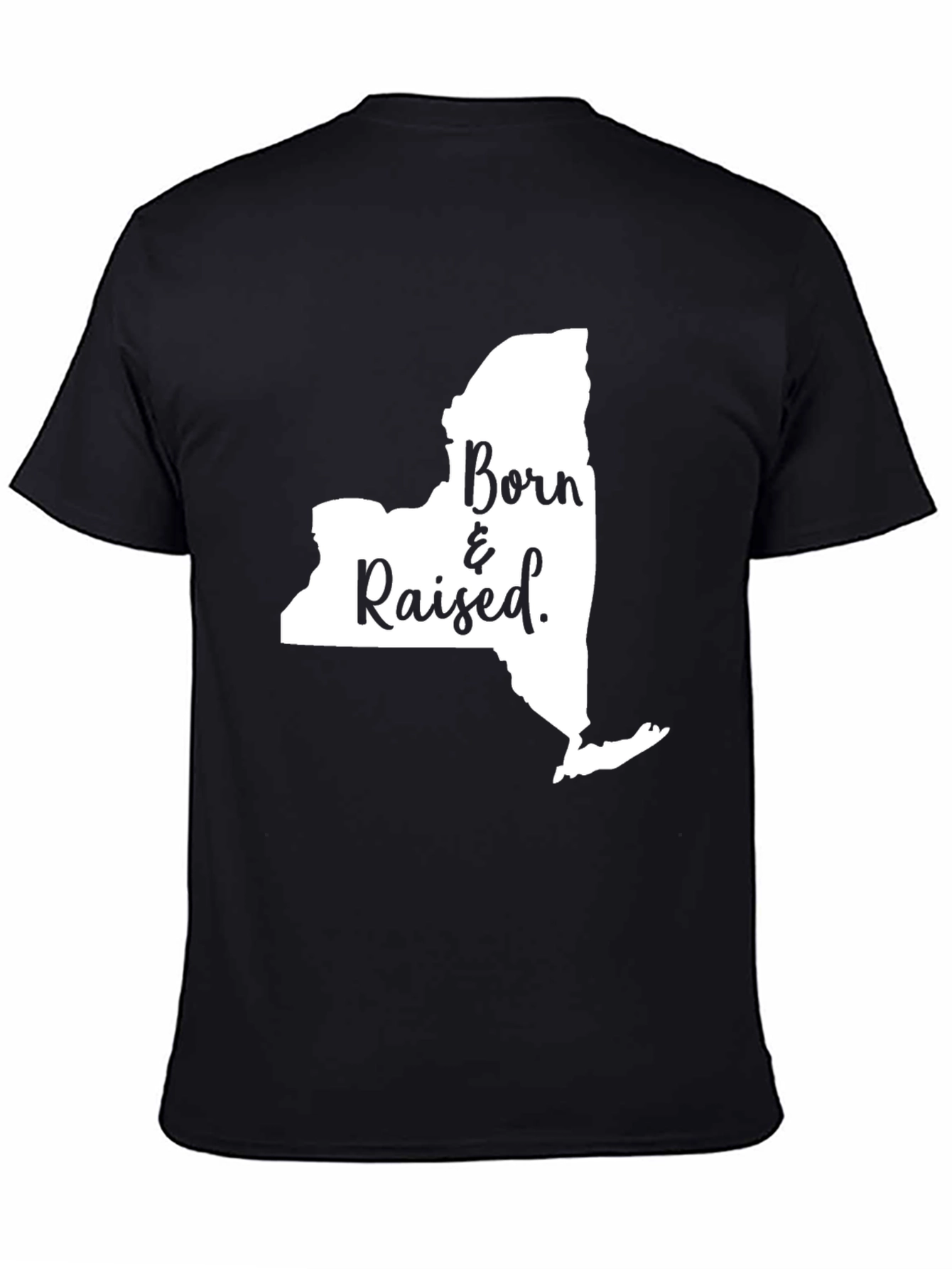 Born and Raised New York State T-Shirt