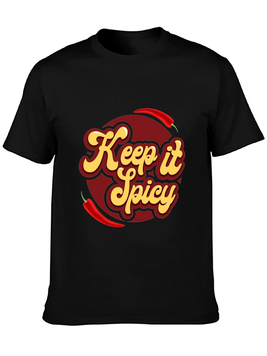 Keep it Spicy T-Shirt - Chili Pepper Design