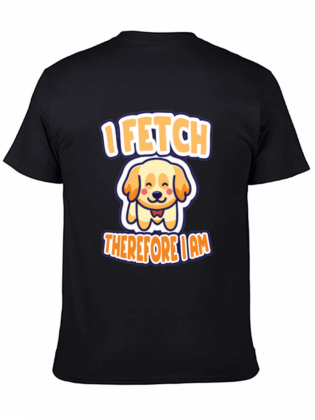 I Fetch Therefore I Am Dog T-Shirt