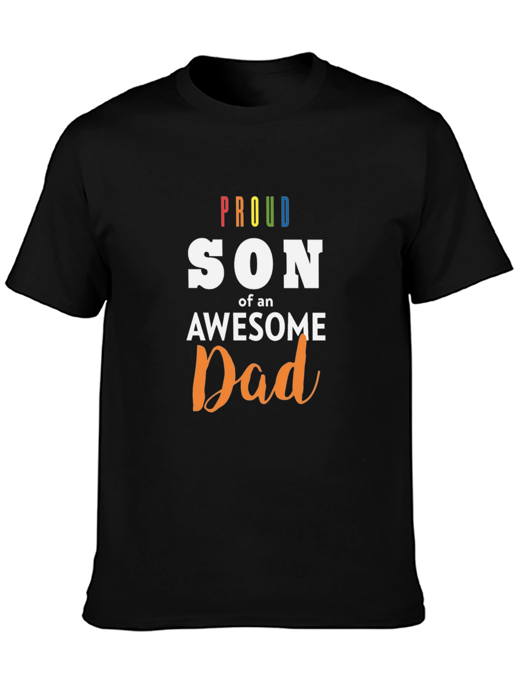 Proud Son of an Awesome Dad T-Shirt
