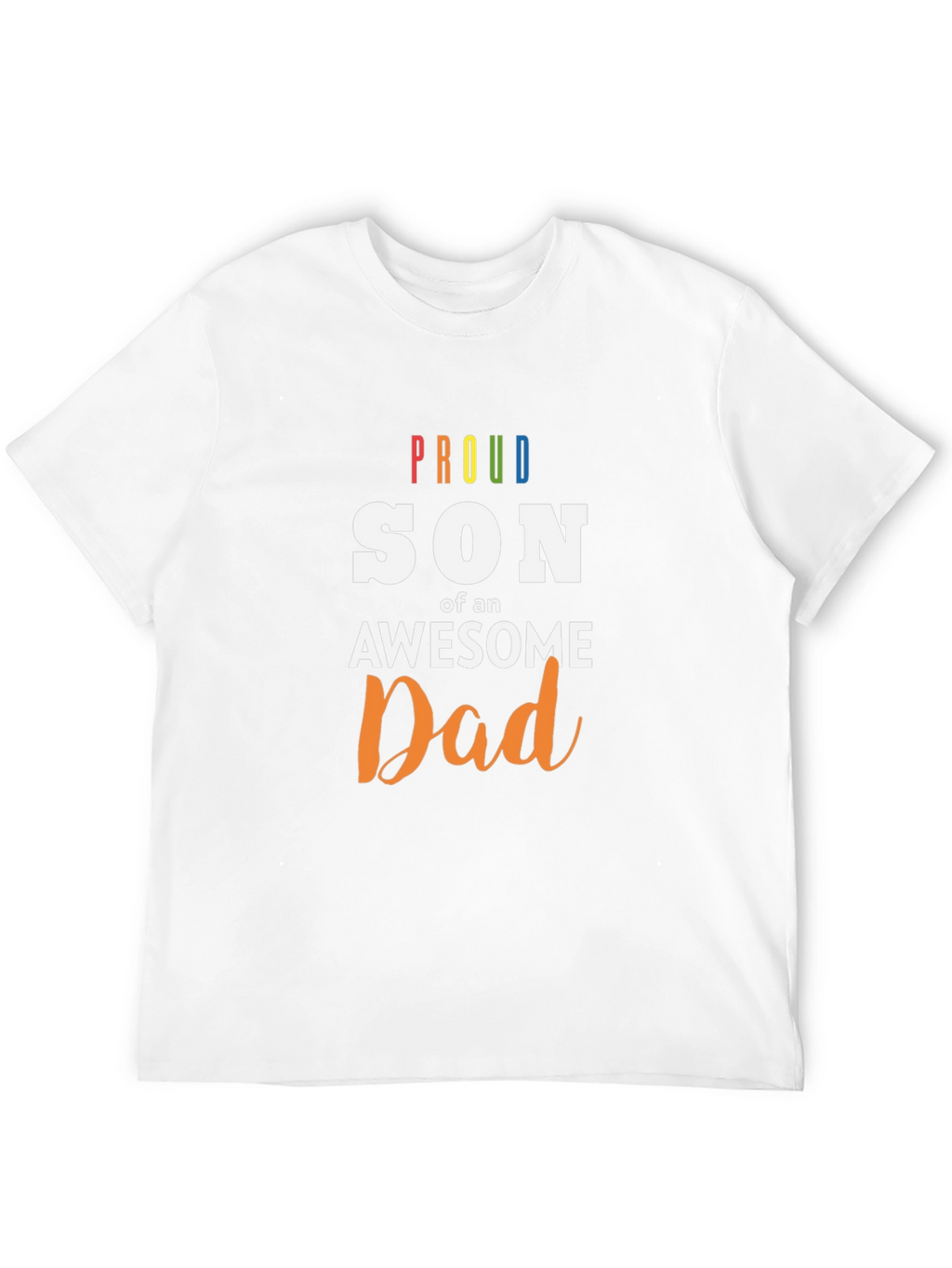Proud Son of an Awesome Dad T-Shirt