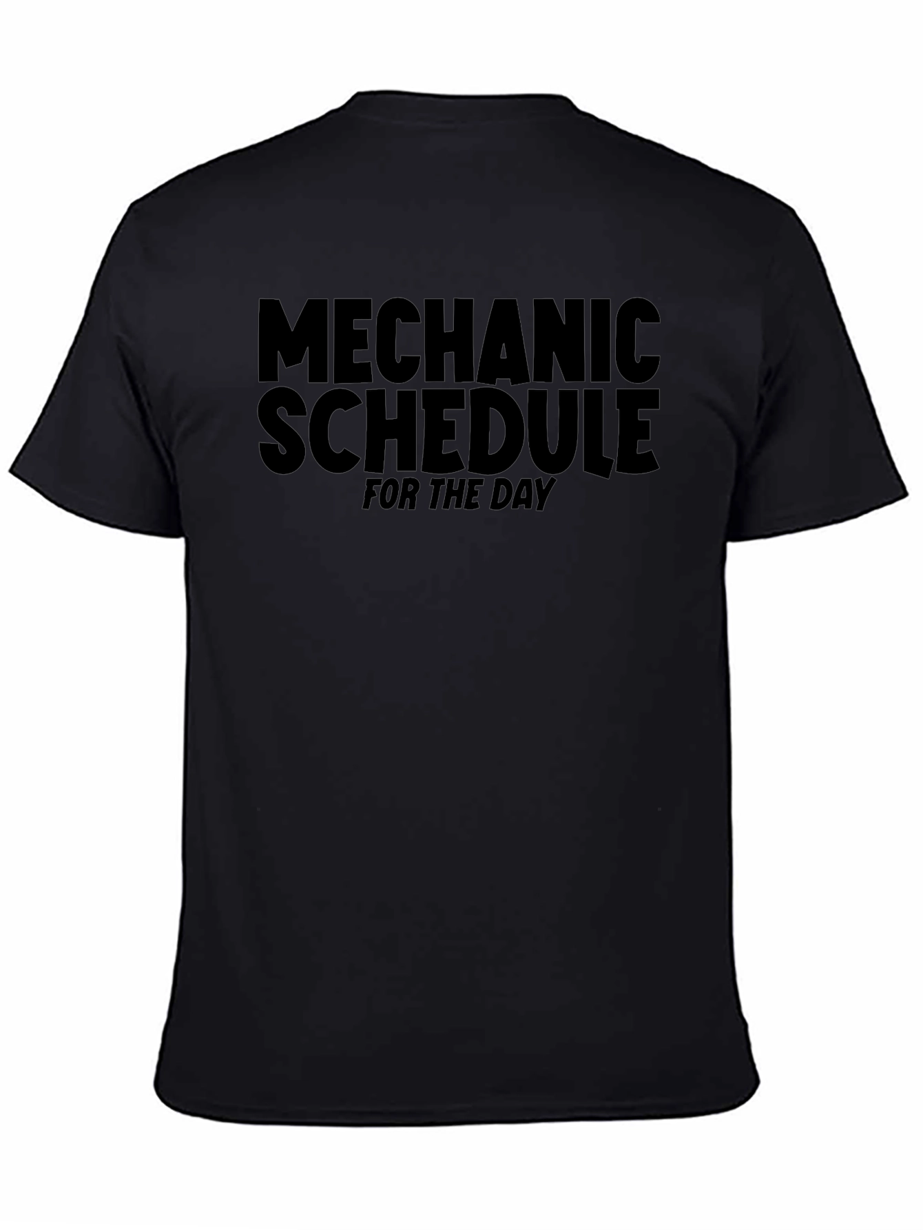 Mechanic Schedule Black T-Shirt