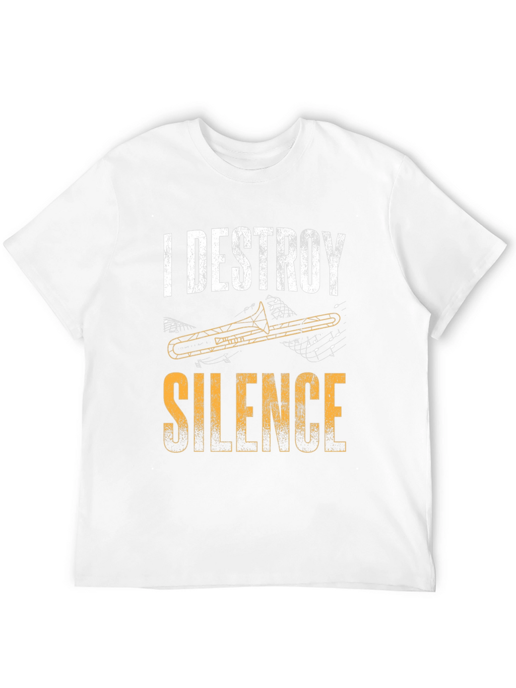 I Destroy Silence Trombone T-Shirt