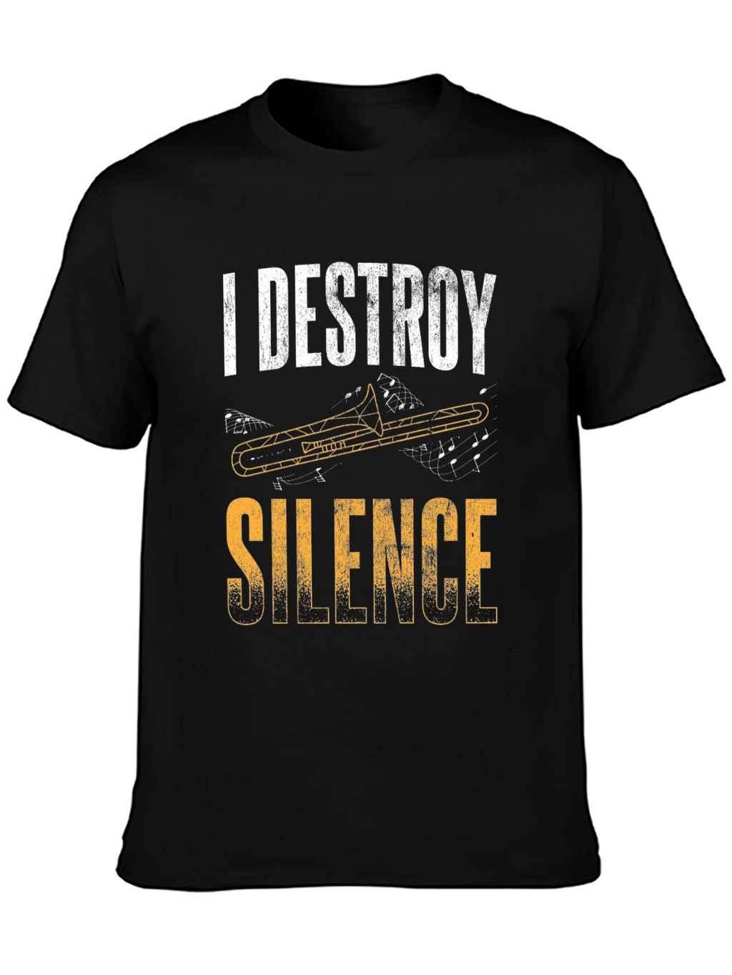 I Destroy Silence Trombone T-Shirt