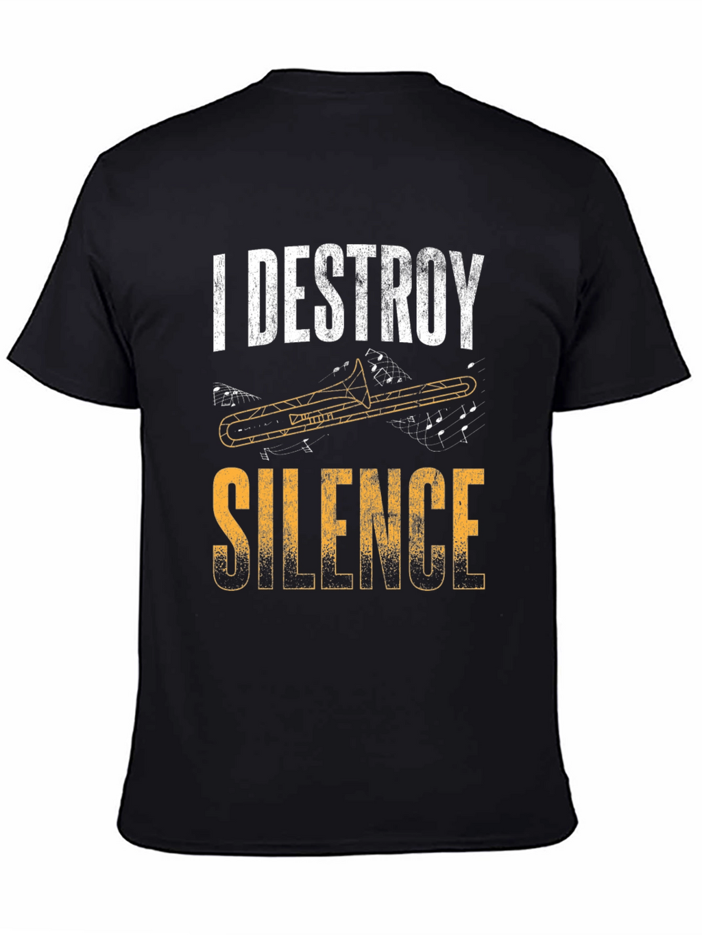 I Destroy Silence Trombone T-Shirt