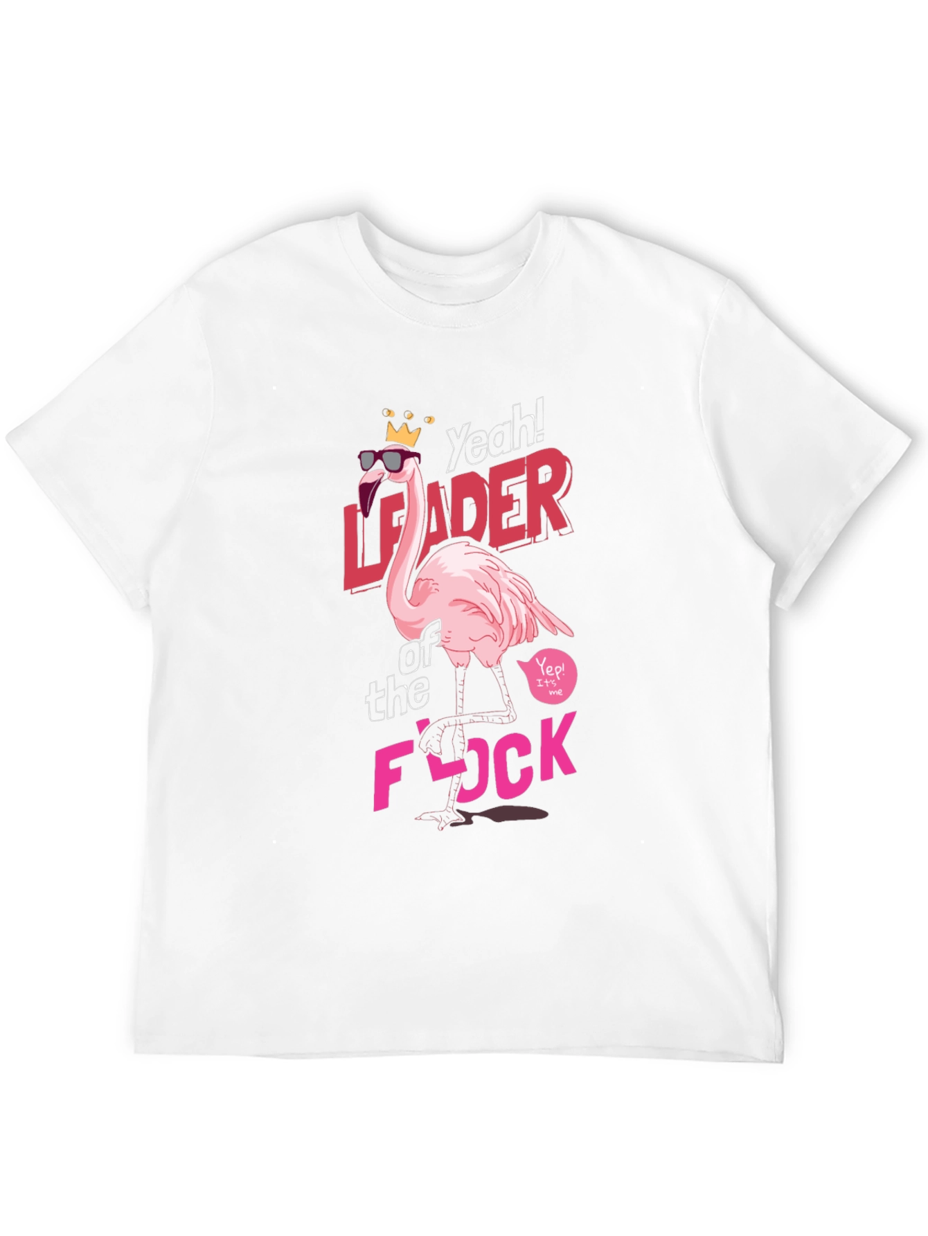 Yeah Leader of the Flock T-Shirt