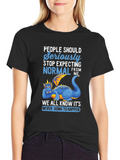 Funny Dragon Graphic T-Shirt - Expecting Normal?