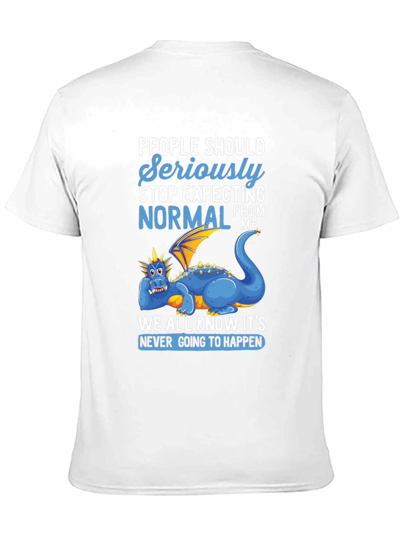 Funny Dragon Graphic T-Shirt - Expecting Normal?