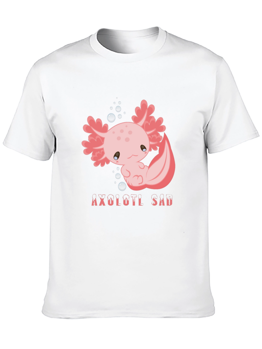 Axolotl Sad T-Shirt - Kawaii Graphic Tee