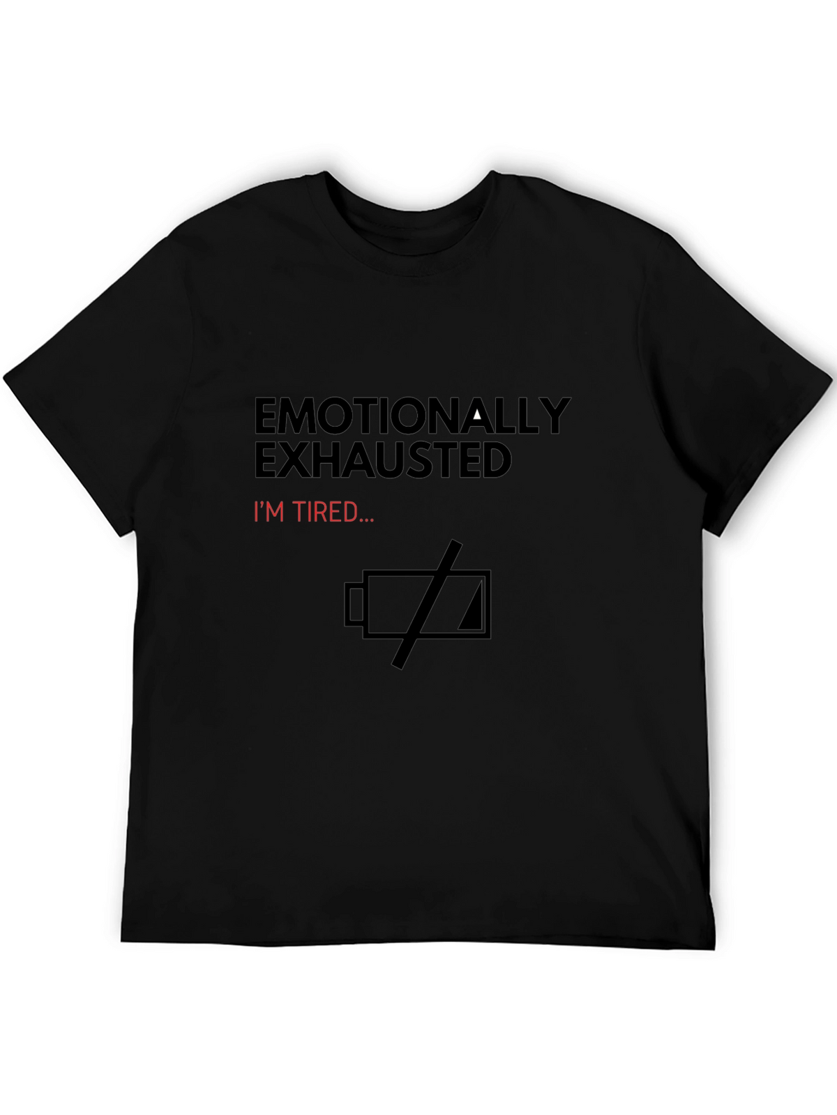 Emotionally Exhausted Graphic Tee - Funny Unisex T-Shirt