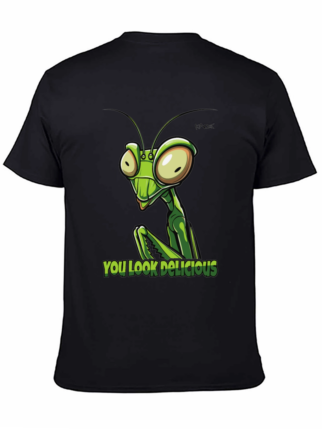 Praying Mantis You Look Delicious Graphic Tee