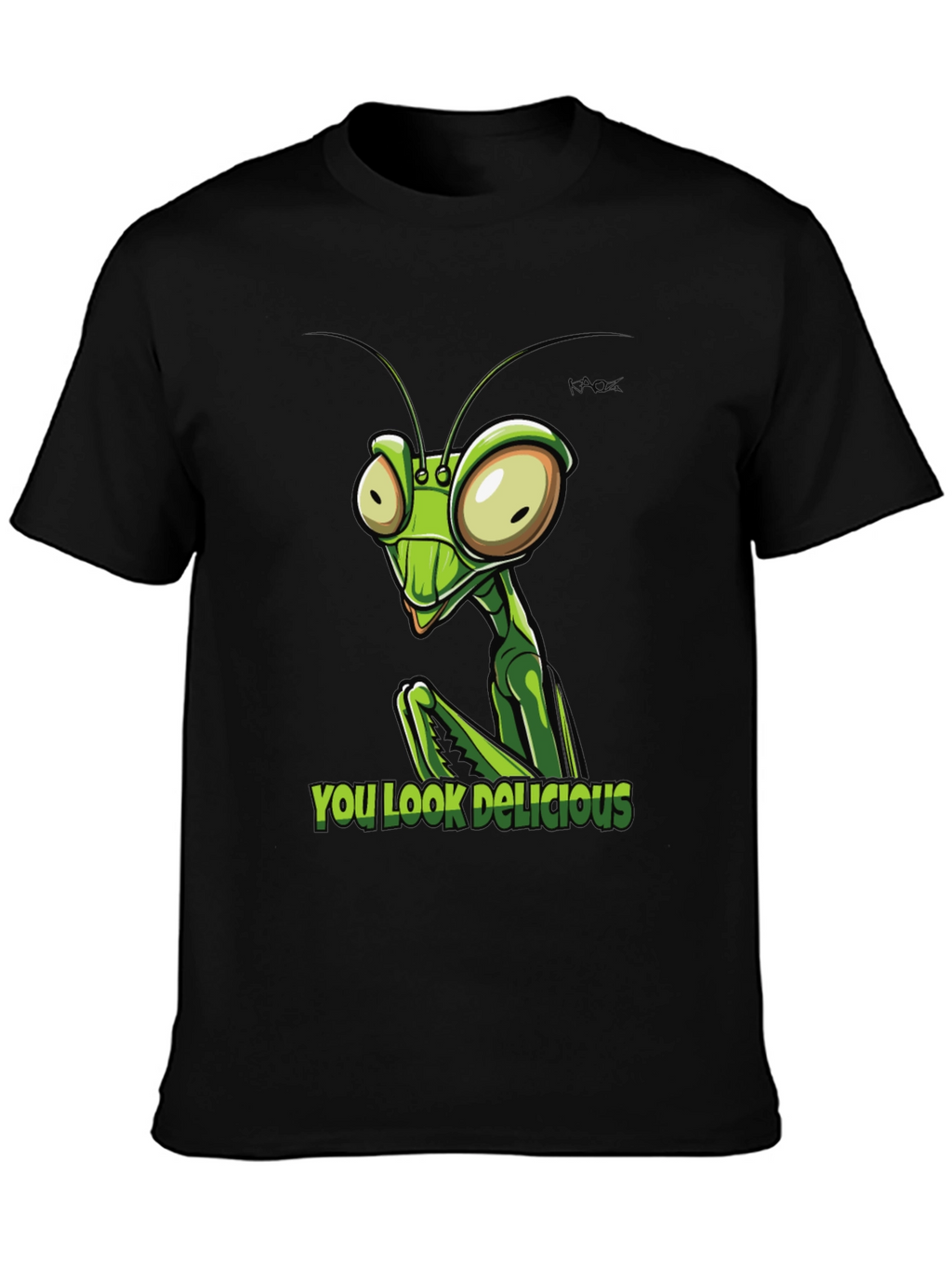 Praying Mantis You Look Delicious Graphic Tee