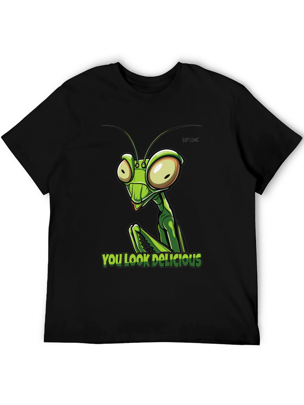 Praying Mantis You Look Delicious Graphic Tee