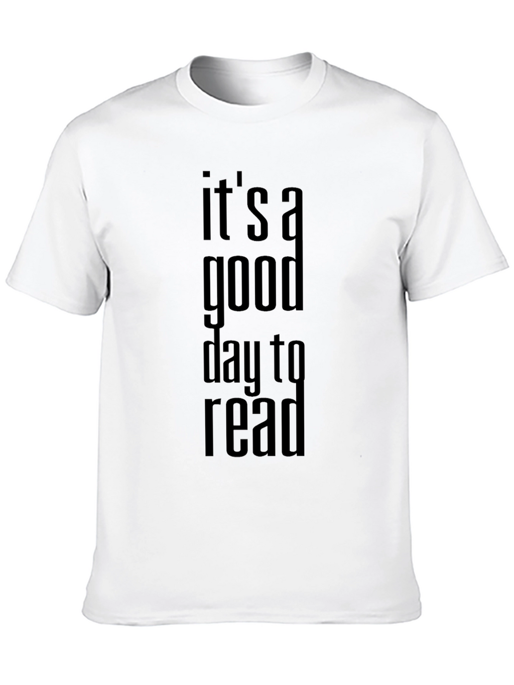 Its A Good Day To Read T-Shirt
