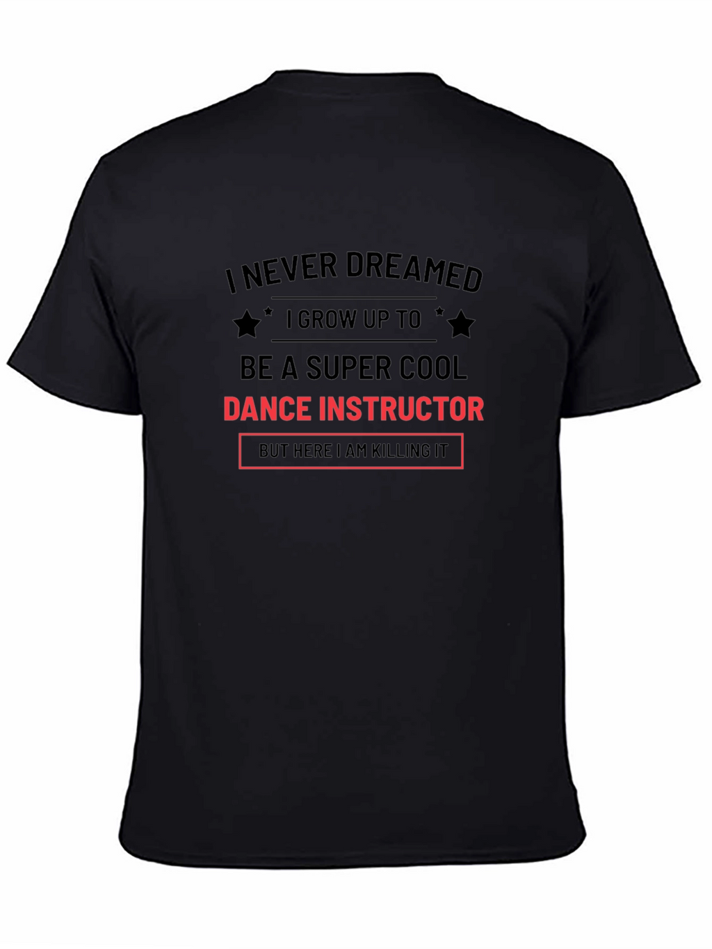 Super Cool Dance Instructor T-Shirt