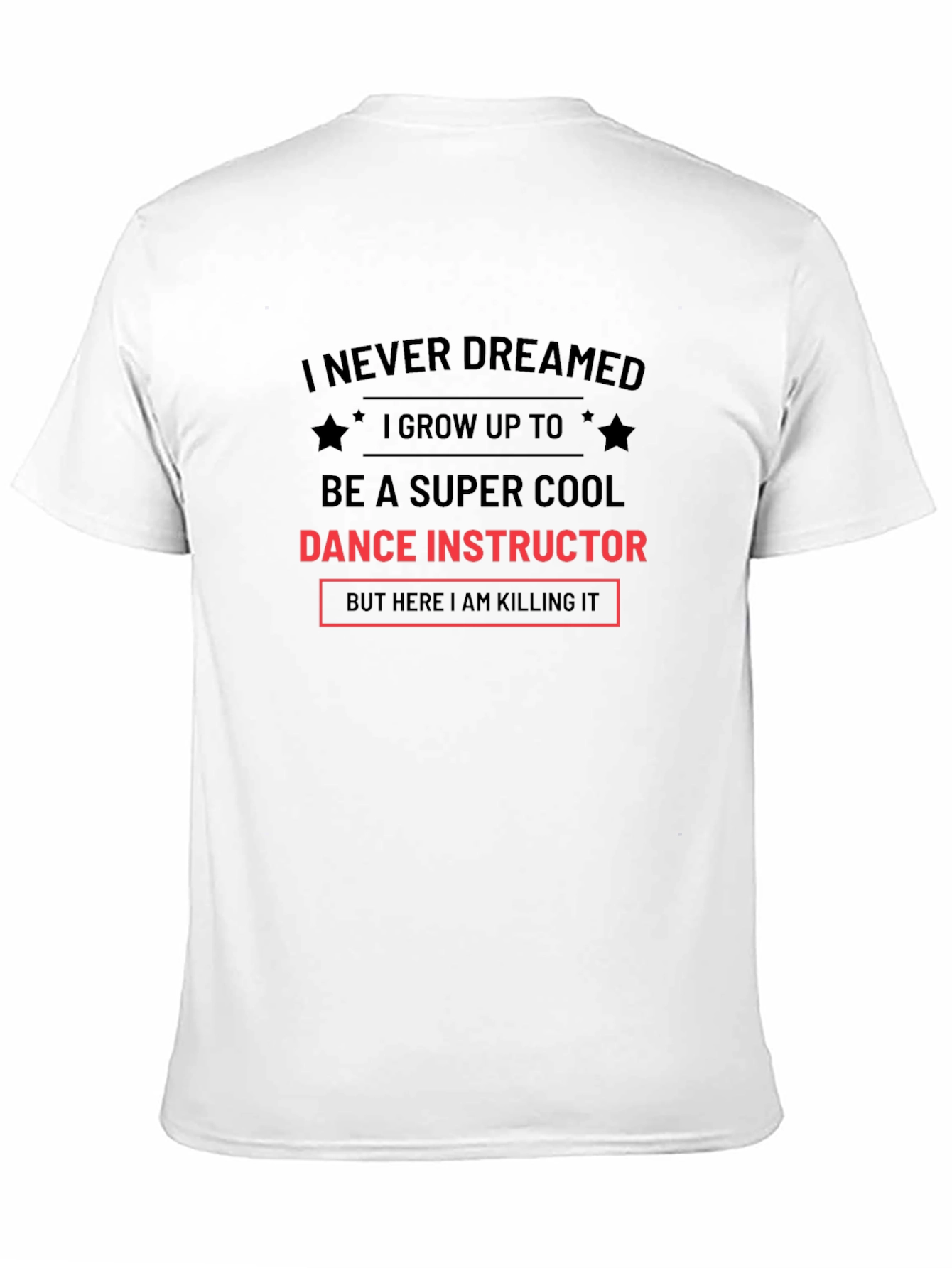 Super Cool Dance Instructor T-Shirt