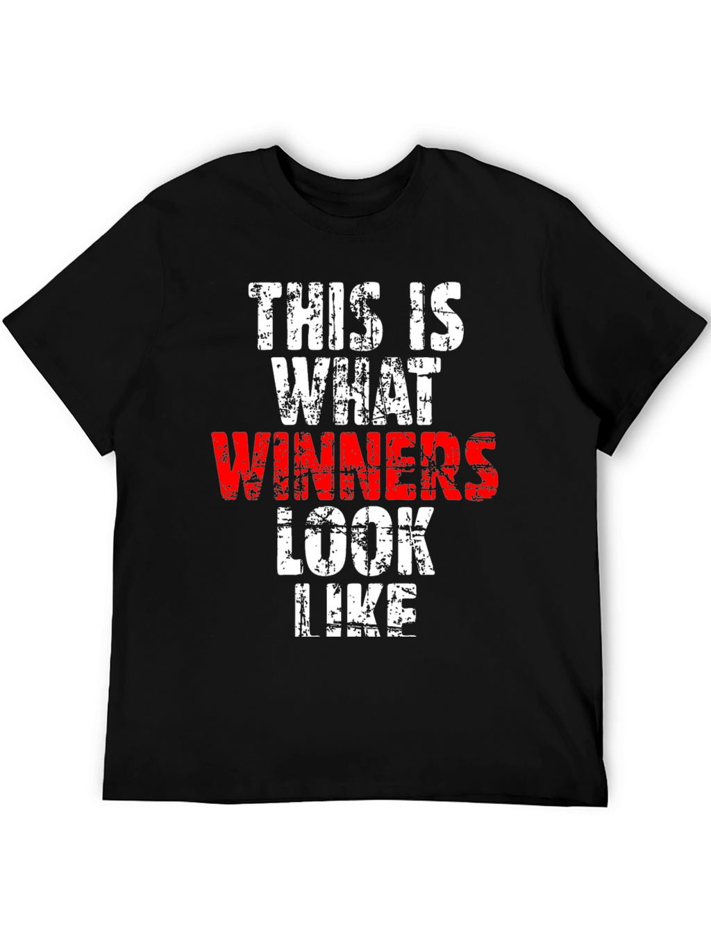 Winners Look Like This - Graphic Tee
