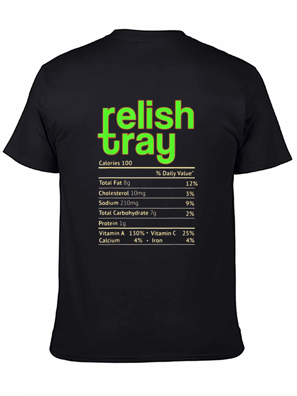 Relish Tray Nutrition Facts Graphic Tee