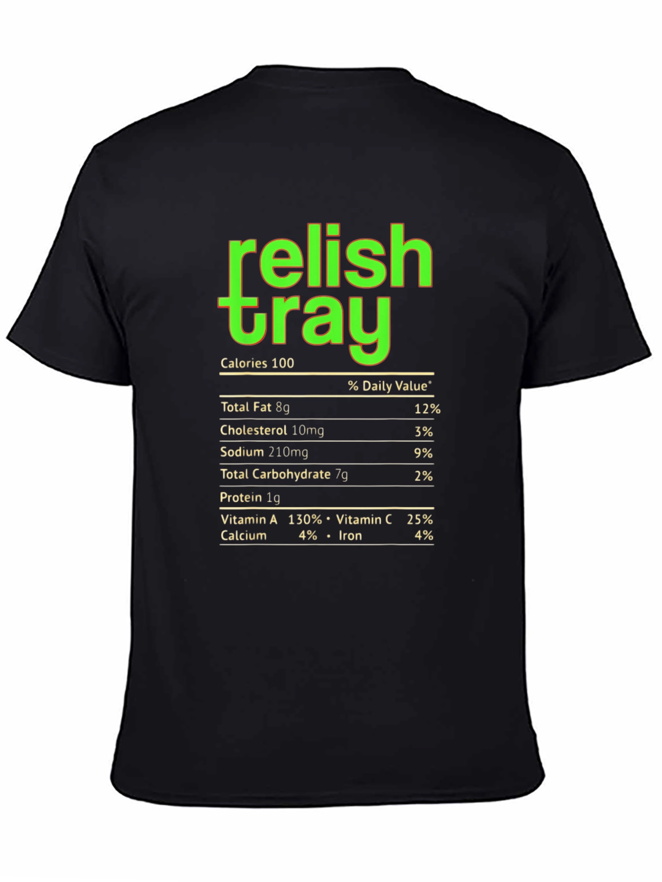 Relish Tray Nutrition Facts Graphic Tee